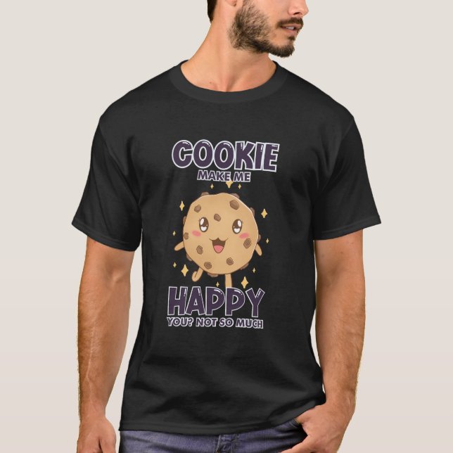 T-shirt Les cookies Me Rendent Heureux Chocolat Drôle Pour (Devant)