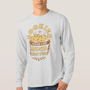 T-shirt les cookies rendent la vie meilleure T-Shi drôle p