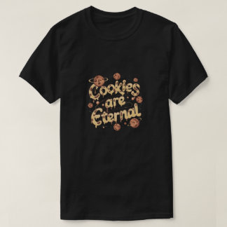 T-shirt Les cookies sont éternels
