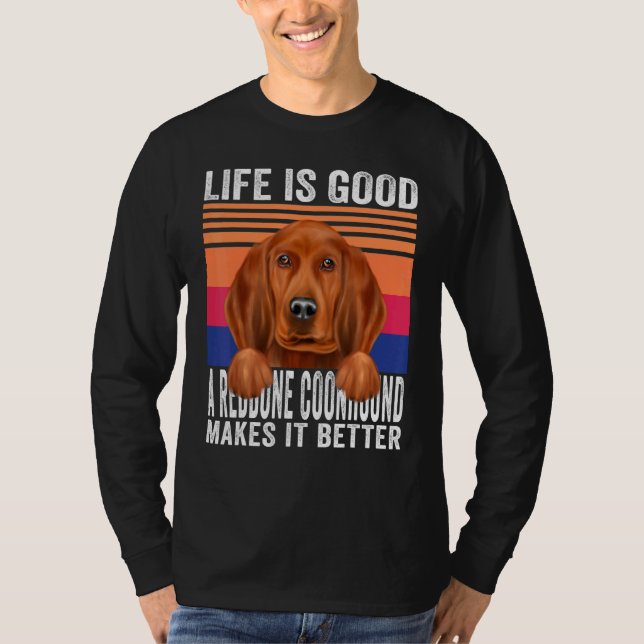 T-shirt Les Coonhounds de Redbone rendent votre vie saine  (Devant)