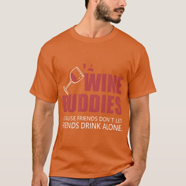 T-shirt les copains de vin parce que les amis ne laissent  (Devant)