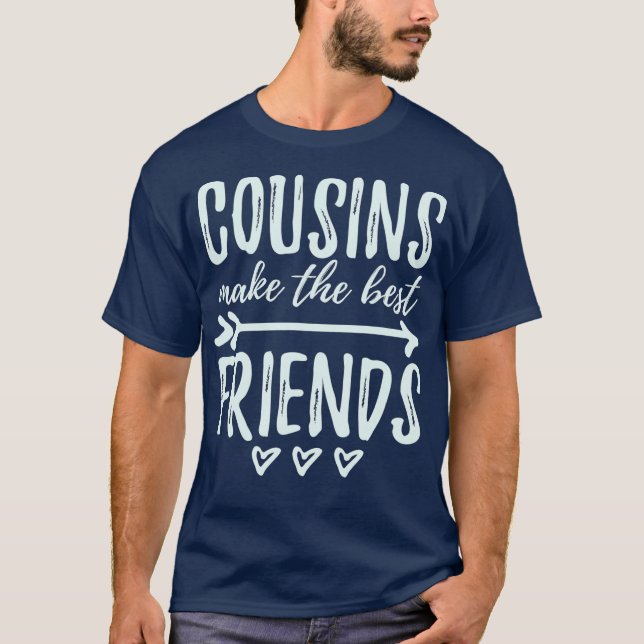 T-shirt Les Cousins Font Les Meilleurs Amis Famille Cadeau (Devant)