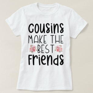 T-shirt Les Cousins Font Les Meilleurs Amis Fleur Mignonne