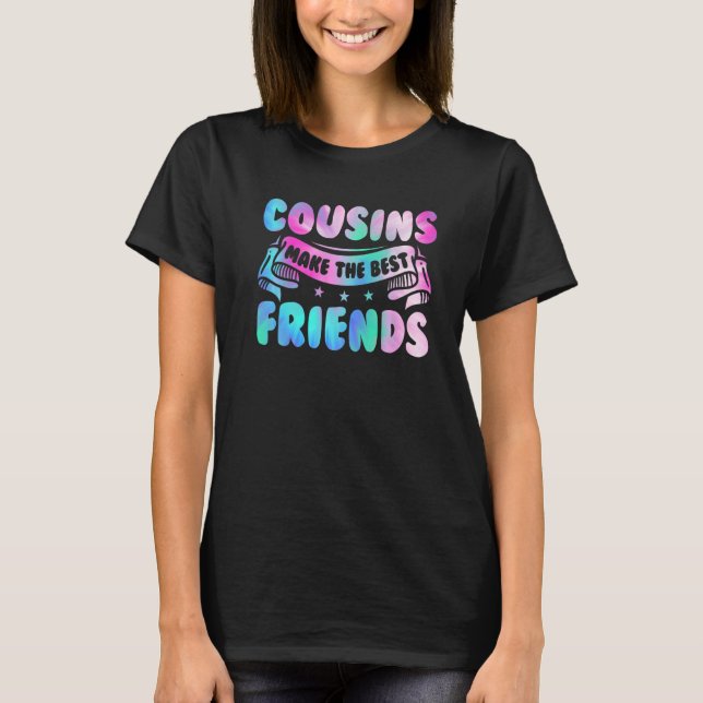 T-shirt Les cousins font les meilleurs amis Tie Dye couleu (Devant)