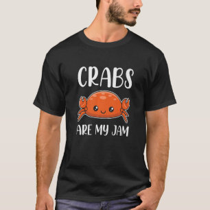 T-shirt Les Crabes Sont Ma Confiture Pour Un Crabe
