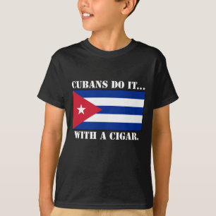 T-shirt Les Cubains le font... avec un cigare.