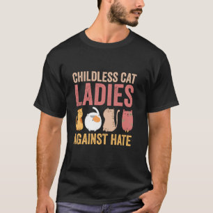 T-shirt Les Dames Sans Enfants En Chat Contre La Haine Vot