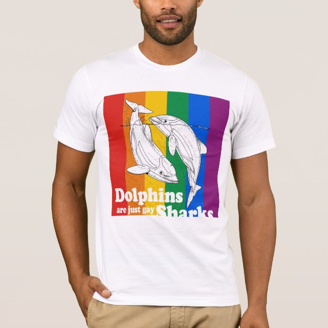 T-shirt Les dauphins sont juste les requins gais (Devant)