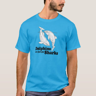 T-shirt Les dauphins sont les requins gais