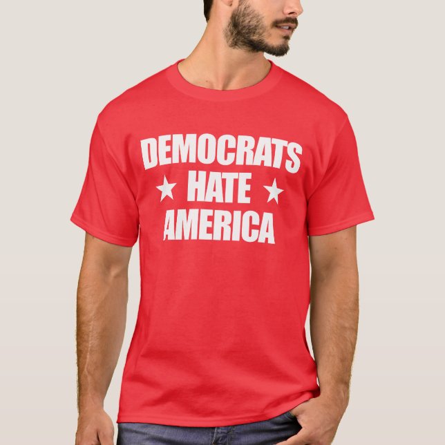 T-shirt Les démocrates haïssent les républicains conservat (Devant)