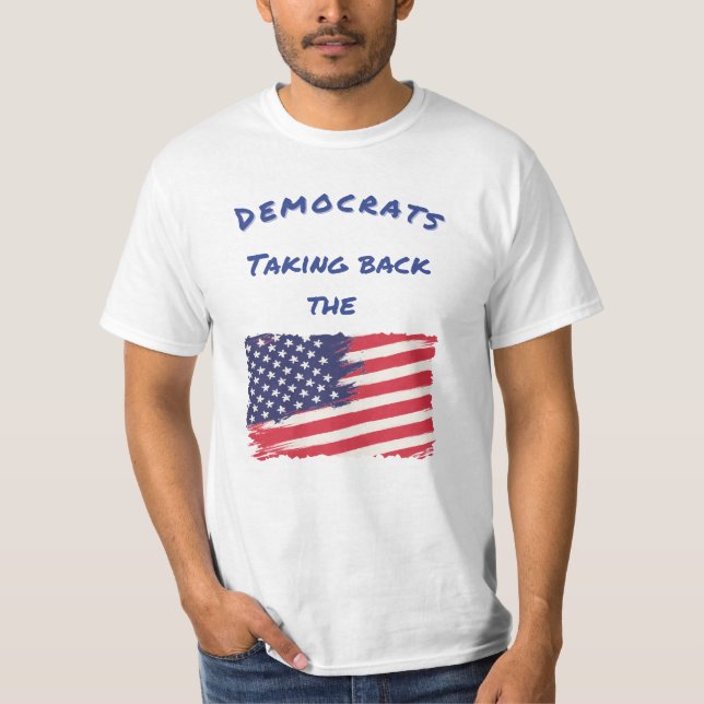 T-shirt Les Démocrates reprennent les élections au drapeau (Devant)