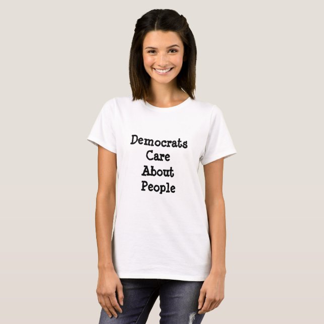 T-shirt Les Démocrates se soucient de la chemise du peuple (Devant entier)
