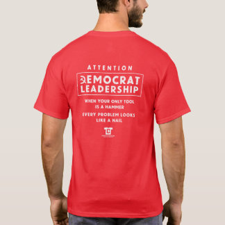 T-shirt Les démocrates veulent le marteau et la faucille p