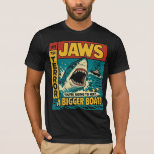 T-shirt Les dents de la mer vous allez avoir besoin d'un b