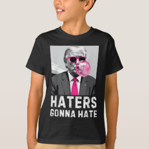 T-shirt Les détesteurs vont haïr Funny Trump rose bulle go