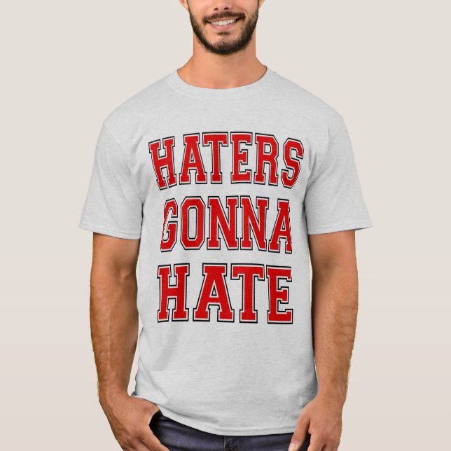T-shirt Les détracteurs vont détester (Devant)