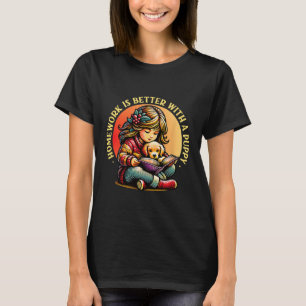 T-shirt Les devoirs sont meilleurs avec un chiot Amoureux