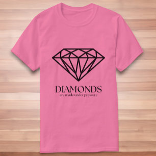 T-shirt Les Diamants Sont Fabriqués Sous Citation Inspirat