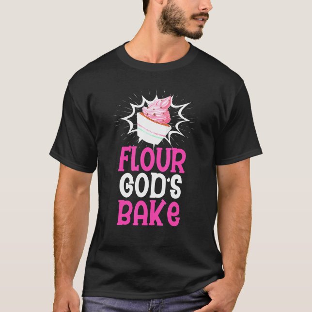 T-shirt Les Dieux De Farine Secouent La Cuisine Dessert Pu (Devant)