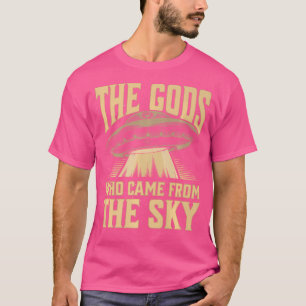T-shirt Les Dieux Qui Sont Venus Du Ciel Ufo Ancien Alien