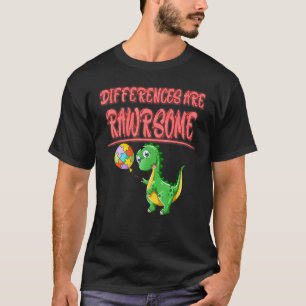T-shirt Les différences sont Rawrsome Autisme Humour Sarca