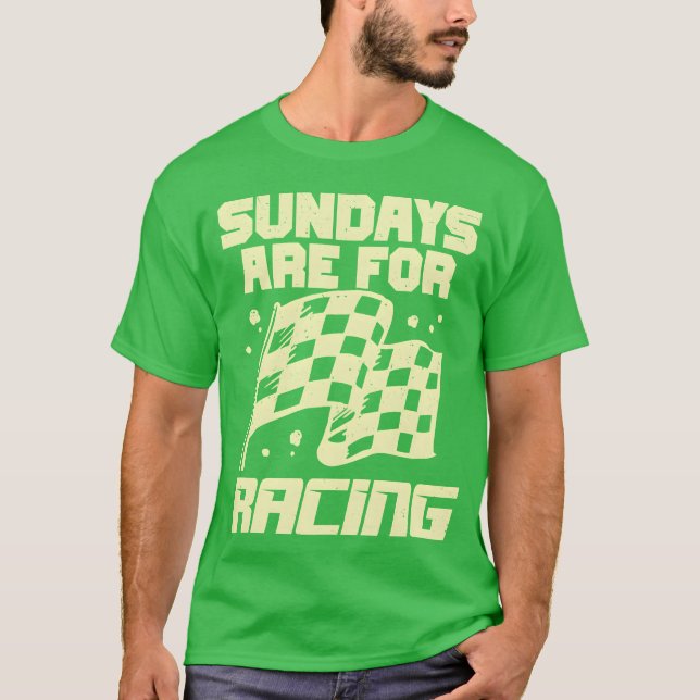 T-shirt Les dimanches sont pour la course Cadeau de pilote (Devant)