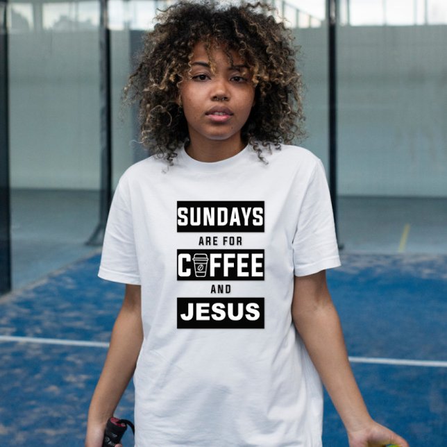 T-shirt Les dimanches sont pour le café et Jésus (Créateur téléchargé)