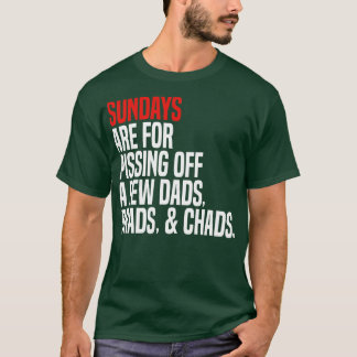 T-shirt les dimanches sont pour pisser de quelques papas