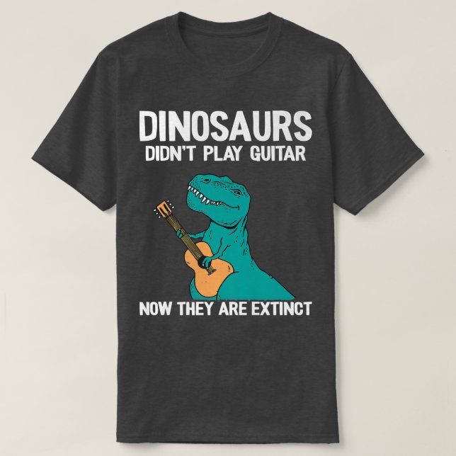 T-shirt Les dinosaures n'ont pas joué à la guitare mainten (Design devant)