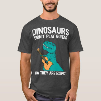 T-shirt Les dinosaures n'ont pas joué à la guitare mainten