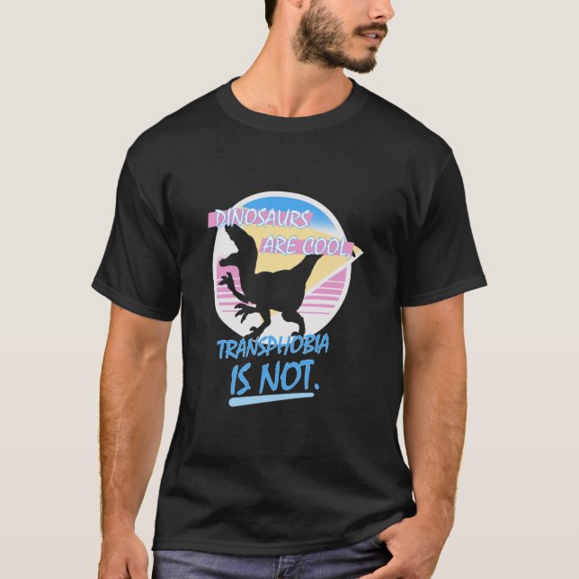 T-shirt Les Dinosaures Sont La Transphobie Cool N'Est Pas  (Devant)