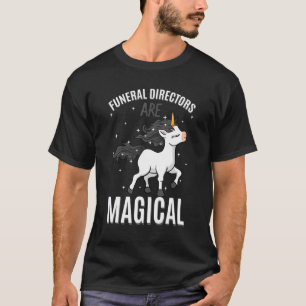 T-shirt Les Directeurs Funéraires Sont Magique Unicorn Mor