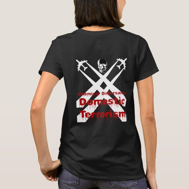 T-shirt Les dispersants chimiques sont du terrorisme intér (Dos)