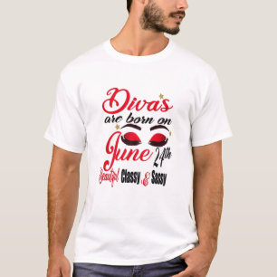 T-shirt Les Divas De Femmes Mignonnes Naissent Le 24 Juin,
