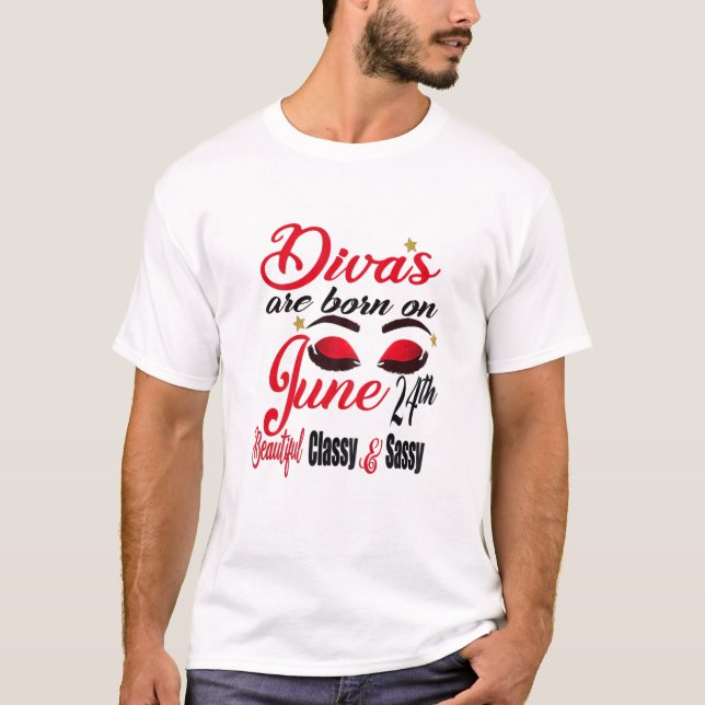 T-shirt Les Divas De Femmes Mignonnes Naissent Le 24 Juin, (Devant)