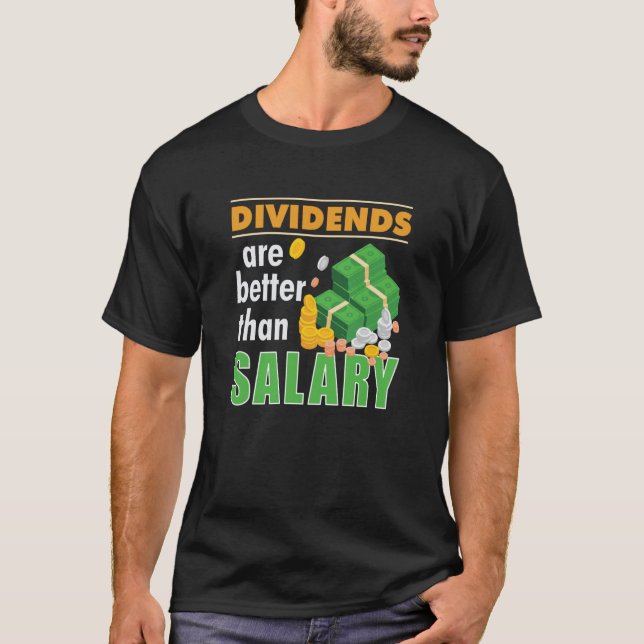 T-shirt Les Dividendes Commerciaux Stocks De Commerce Sont (Devant)