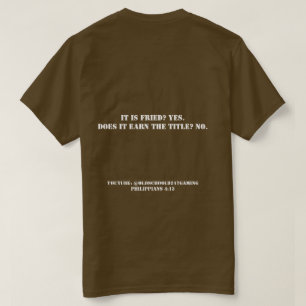 T-shirt Les doigts de poulet ne sont pas du poulet frit