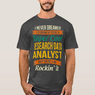 T-shirt Les dons d'analystes de données de recherche Appré