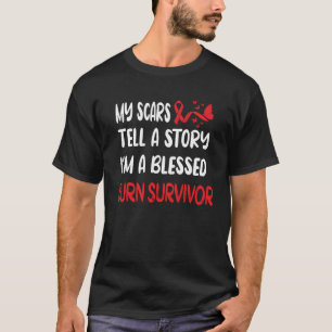 T-shirt Les dons des survivants de la brûlure Brûler l'