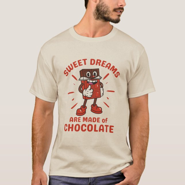T-shirt Les doux rêves sont faits de chocolat  (Devant)