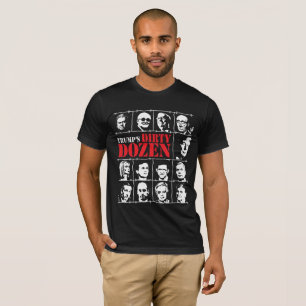T-shirt Les douzaines sales de Trump