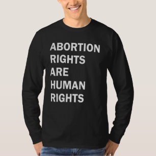 T-shirt Les droits à l'avortement sont des droits de l'hom