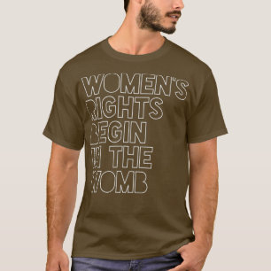 T-shirt Les Droits Anti-avortement Des Femmes Commencent D
