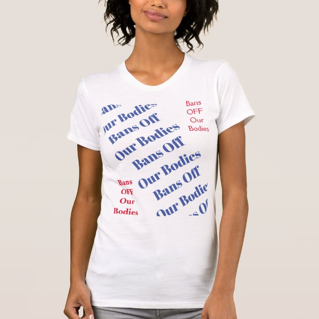 T-shirt Les droits des femmes interdisent aux organismes d (Devant)