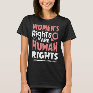 T-shirt Les droits des femmes sont des droits de l'homme C
