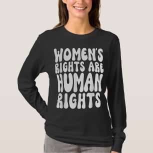 T-shirt Les droits des femmes sont des droits humains Les 