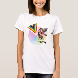 T-shirt Les droits égaux ne sont pas une tarte