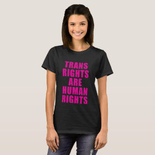 T-SHIRT LES DROITS TRANS SONT DES DROITS HUMAINS