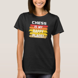 T-shirt Les Échecs, C'Est Mon Endroit Heureux