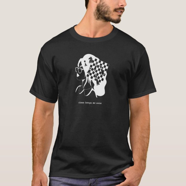 T-shirt Les Échecs Me Maintiennent Sane (Devant)